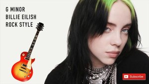 Billie Eillish Rock Style Backing Track G MINOR