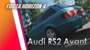 Forza Horizon 4. Audi RS2 Avant