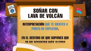 ¿Qué significa soñar con lava de volcán? ? En todos los contextos ?