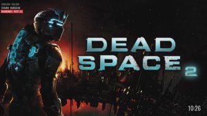 DEAD SPACE 2  (part 5 - final)