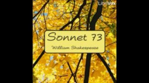 9  Sonnet 73   Read by MS Sonnet 73