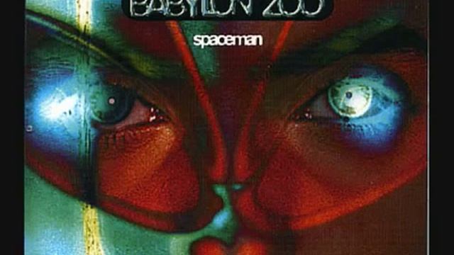 Babylon zoo spaceman. Группа Babylon Zoo. Spaceman песня. Babylon Zoo 1999 albums.