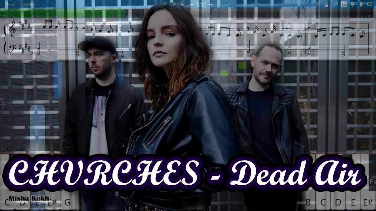CHVRCHES - Dead Air [Piano Tutorial | Sheets | MIDI] Synthesia