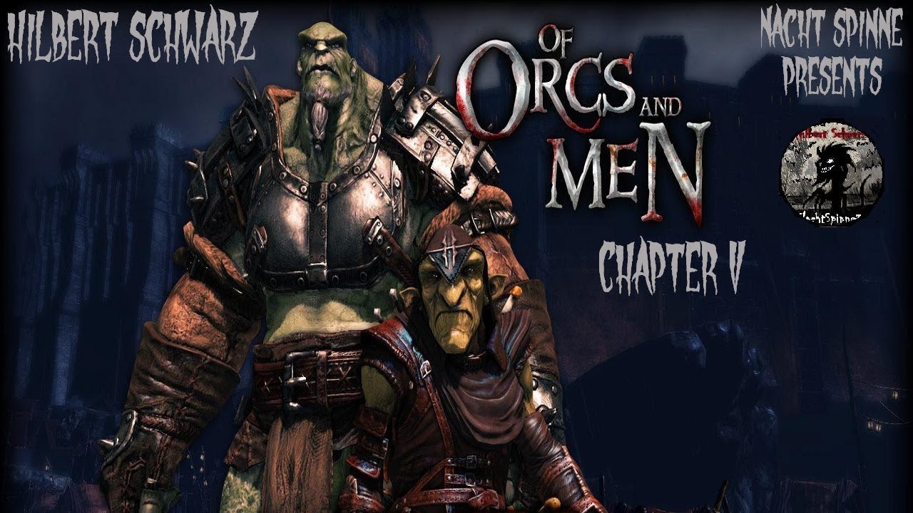 Of Orcs And Men - Часть 5: Эксперименты Саркиса, За Стеной, Арена в Яме.