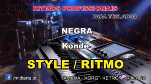 ♫ Ritmo / Style  - NEGRA - Konde