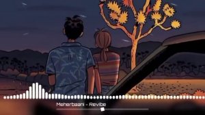 Meherbaani [Slowed+Reverb] | Jubin Nautiyal | Lofi | Textaudio