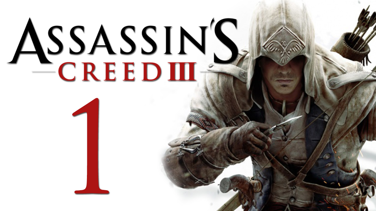 Assassin's Creed 3 - Прохождение игры на русском [#1] | PC (2014 г.)
