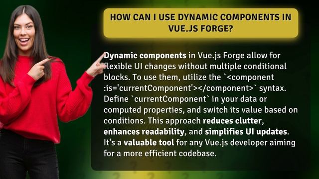 How Can I Use Dynamic Components in Vue.js Forge?