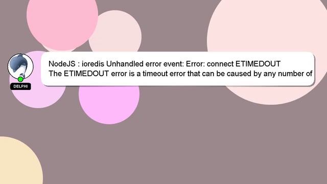 NodeJS : Ioredis Unhandled Error Event: Error: Connect ETIMEDOUT