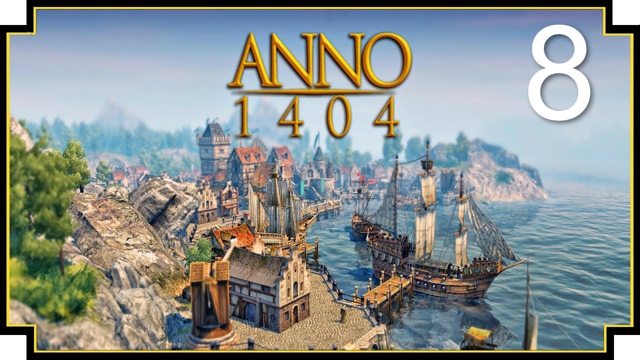 Anno 1404 - новые жители # 8