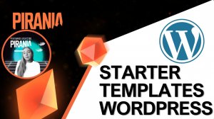 Что такое starter templates (стартовый шаблон) в Wordpress?