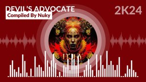 Devil's Advocate - Compiled By Nuky