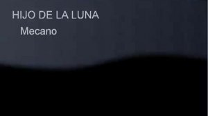 Hijo de la Luna   Mecano   Karaoke 360p)