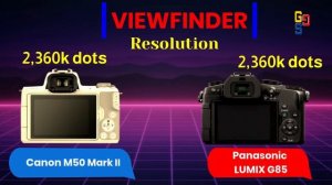 CANON M50 MARK II VS PANASONIC LUMIX G85 Camera Specs Comparison Best for Vlog Creations Explained