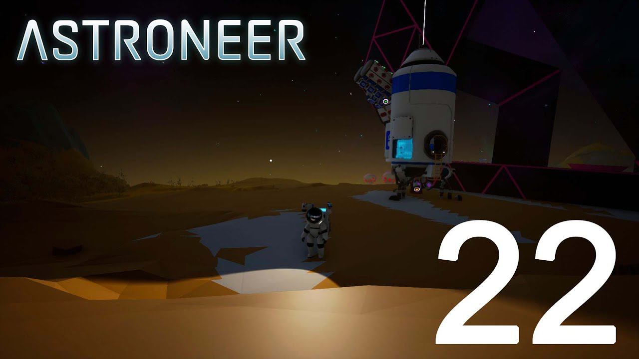 Astroneer    #22