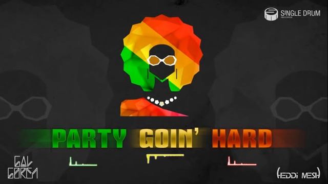 Gal Goren Heddi Mesh Party Goin Hard смотреть онлайн