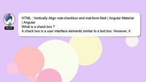 HTML : Vertically Align mat-checkbox and mat-form-field | Angular Material | Angular