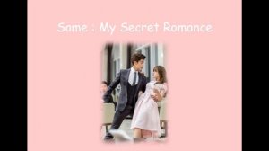 Song Jieun, Sung Hoon- Same(My Secret Romance OST Part 1)