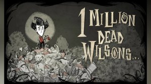 По заявкам — игра с подписчиками! (но только Уилсоны). Don't Starve Together