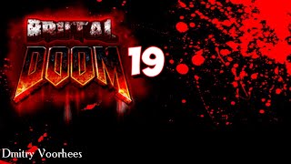 Project _Ностальгия_Прохождение Brutal Doom # 19 {2010}