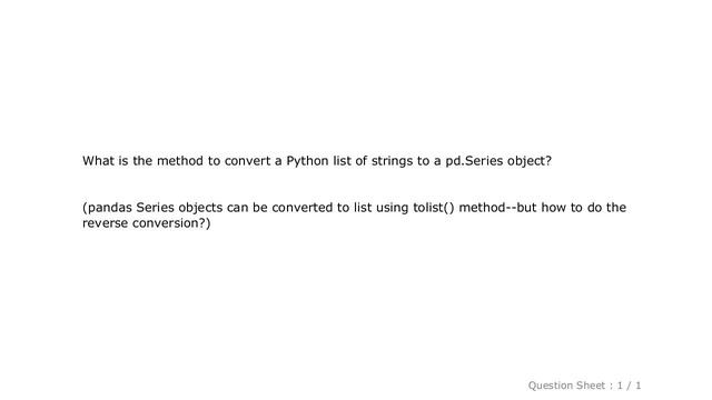 Pandas : Convert Python list to pandas Series смотреть онлайн