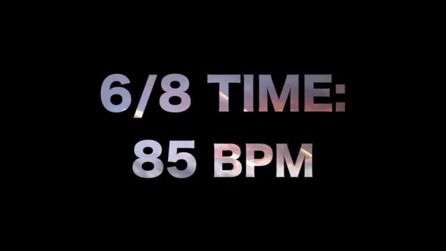 6/8 Time: 85 BPM смотреть онлайн