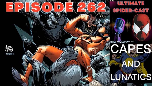Ultimate Spider-Cast Ep #262: Scarlet Spider - In The Midst of Wolves смотреть онлайн
