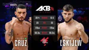 Фелипе Круз vs. Лом-Али Эскиев | Felipe Cruz vs. Lom-Ali Eskiev | ACB 74