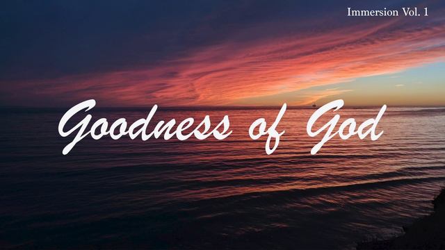 Goodness Of God || Christian Piano Instrumental For Prayer And Worship