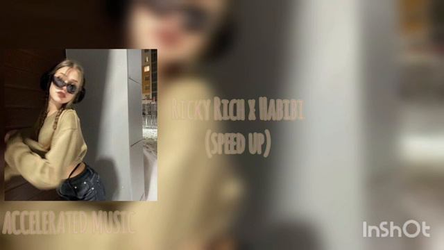Ricky Rich x Habibi (speed up) смотреть онлайн