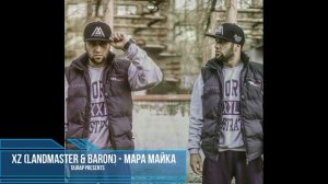 XZ (Landmaster & Baron) - Мара MIC-а
