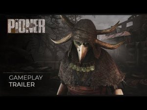 PIONER GAMEPLAY TRAILER 1