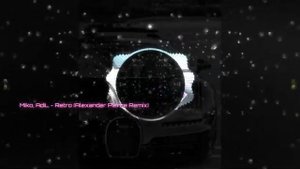Miko, AdiL - Retro (Alexander Pierce Remix)