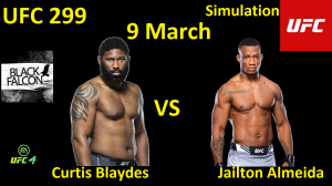 Кёртис Блейдс против Жаилтона Алмейды БОЙ В UFC 4/ UFC 299