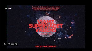 VIAM SUPERVADET VADENS mix by DMC MARTY