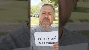 Learn the English greetings WHAT'S UP? WHAT'S GOING ON? and WHAT'S HAPPENING? A Short English Lesso