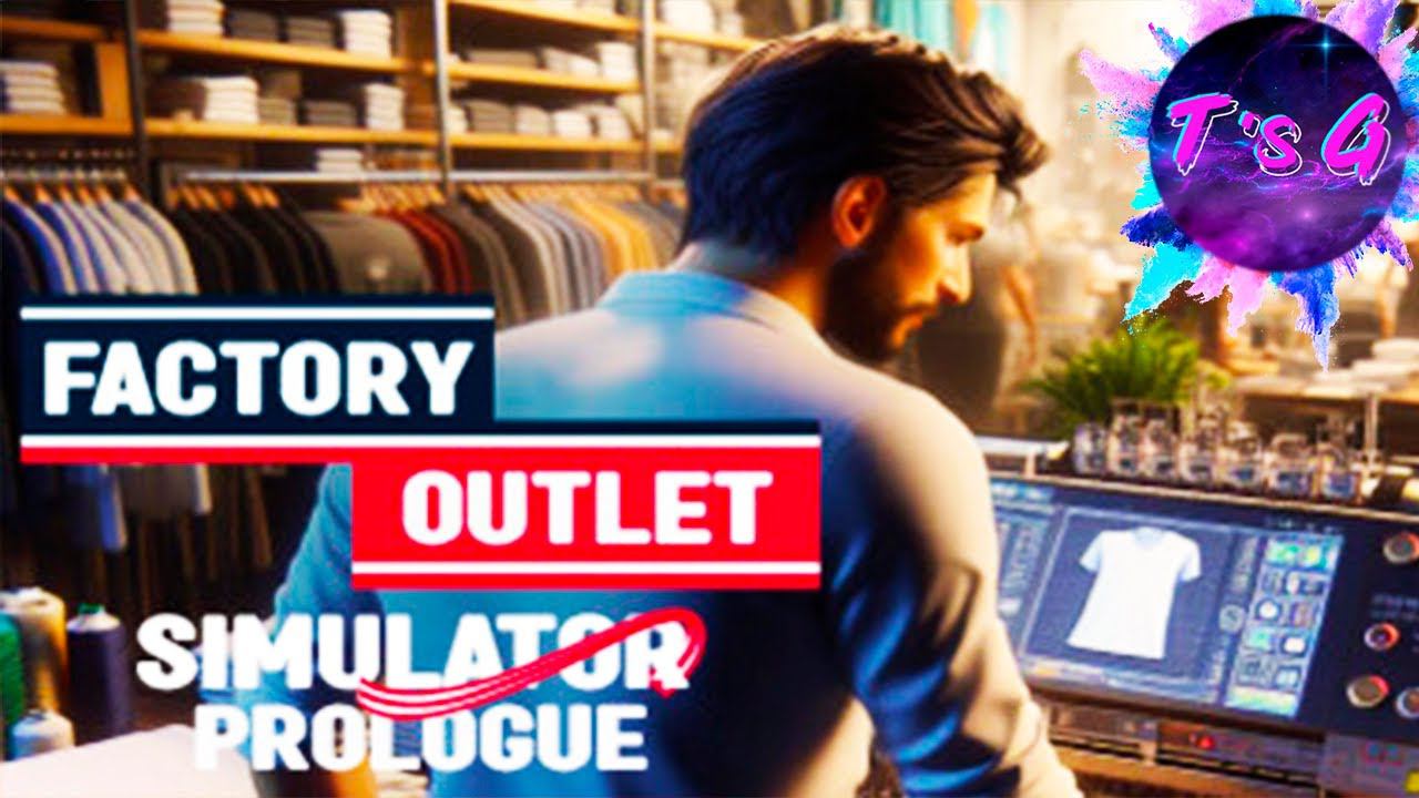 Factory Outlet Simulator Prologue - ОТКРЫЛА ФАБРИКУ