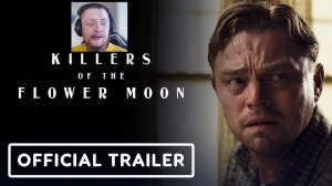 Убийцы цветочной луны Официальный Трейлер на Русском Новый фильм с ДиКаприо и Де Ниро 2023