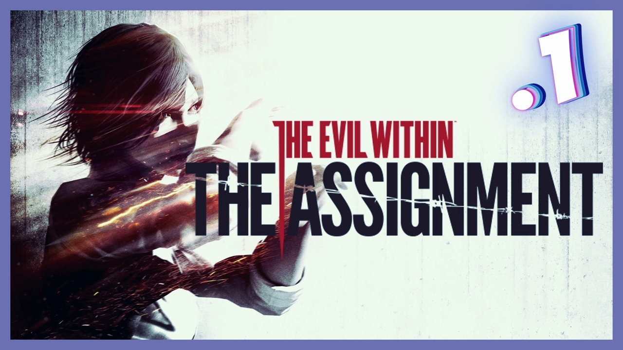 Назначение на должность | The Evil Within: The Assignment [DLC 1]