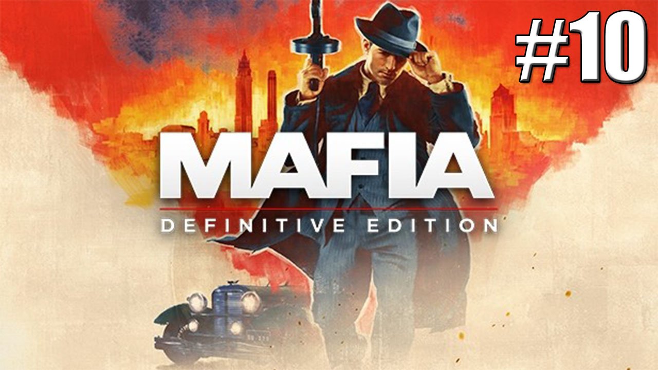 ОХОТА НА САЛЬЕРИ►Прохождение Mafia Definitive Edition #10