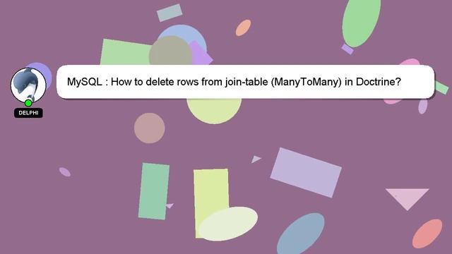 MySQL : How to delete rows from join-table (ManyToMany) in Doctrine?