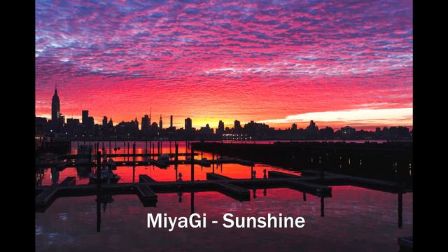 MiyaGi - Sunshine