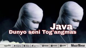 Java - Dunyo seni Tog'angmas/ Жава дунйо сени тогангмас