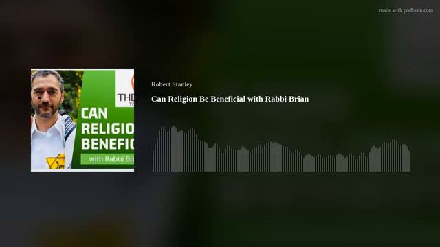 Can Religion Be Beneficial with Rabbi Brian смотреть онлайн