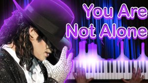 Michael Jackson - You Are Not Alone / Ты не одинок - Майкл Джексон
