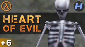 Heart Of Evil: Napalm Edition • Half-Life Mod • Прохождение • Серия 6