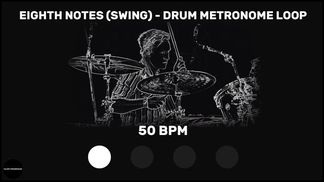 Eighth Notes (Swing) | Drum Metronome Loop | 50 BPM смотреть онлайн