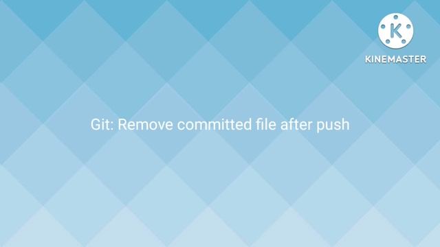 Remove committed file after push смотреть онлайн