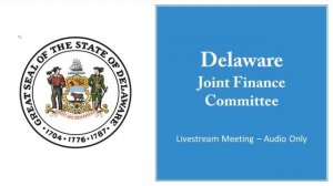 Delaware General Assembly - JFC Livestream June 2