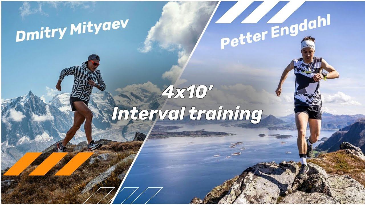 Dmitry Mityaev and Petter Engdahl. Interval training.